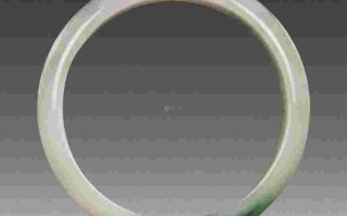 翡翠手镯的鉴赏方法翡翠手镯的鉴赏