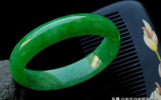 怎么辩真假翡翠手镯如何分辨真假翡翠手镯