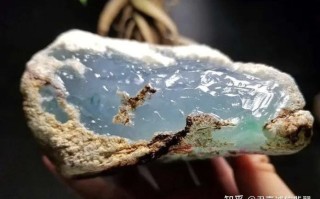 翡翠原石知识入门？,翡翠原石的特点讲解